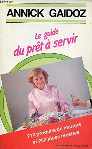 Le guide du prêt à servir