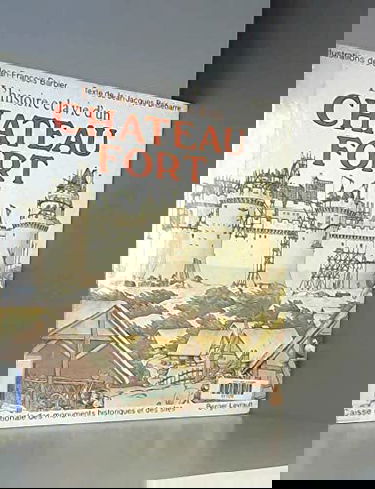 L'Histoire et la vie d'un château-fort