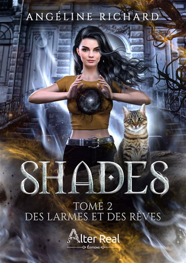 Des larmes et des rêves : Shades #2