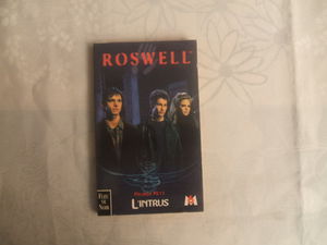 Roswell, tome 2 : L' Intrus