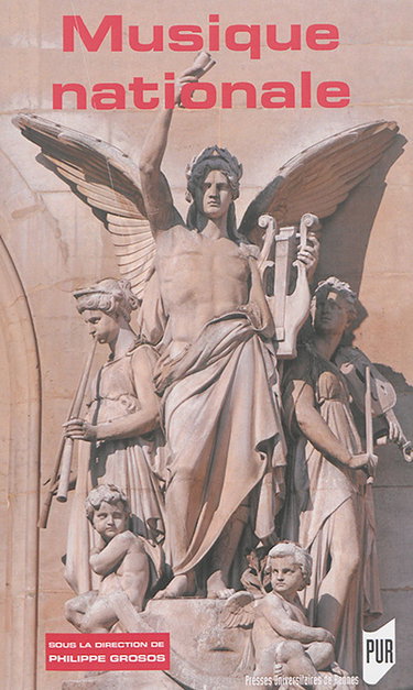 Couverture de Musique nationale : philosophes et musiciens dans l'Europe du XIXe siècle