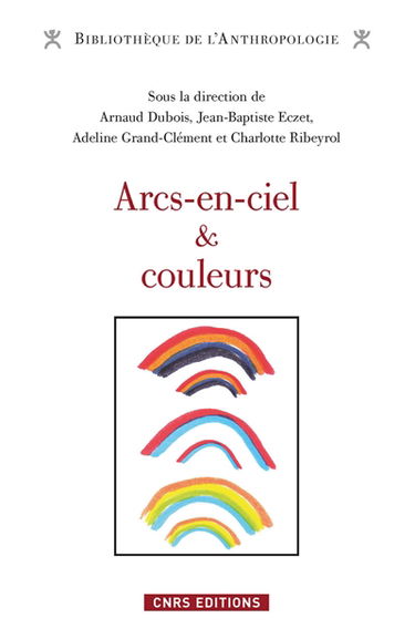 Arcs-en-ciel et couleurs : regards comparatifs