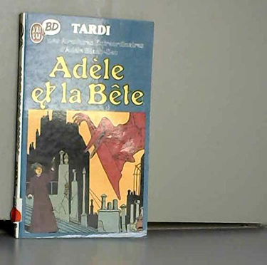 Adèle et la bête