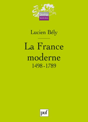 La France moderne, 1498-1789