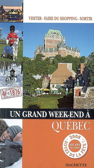 Couverture de Un grand week-end à Québec