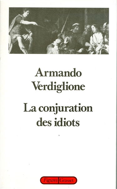 La conjuration des idiots