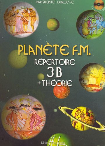 Planète F.M. - Répertoire 3 B + Théorie