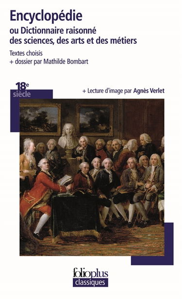 Encyclopédie ou Dictionnaire raisonné des sciences, des arts et des métiers