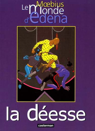 Le monde d'Edena. Vol. 3. La déesse