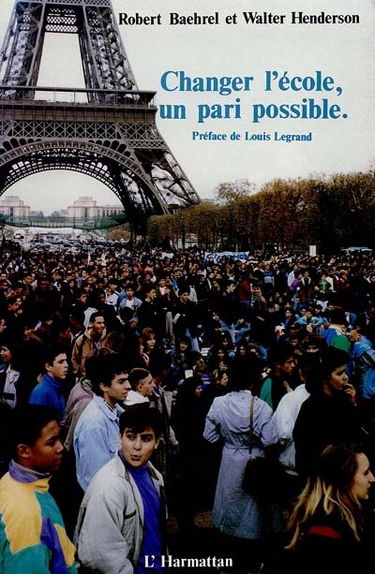 Changer l'école : un pari possible