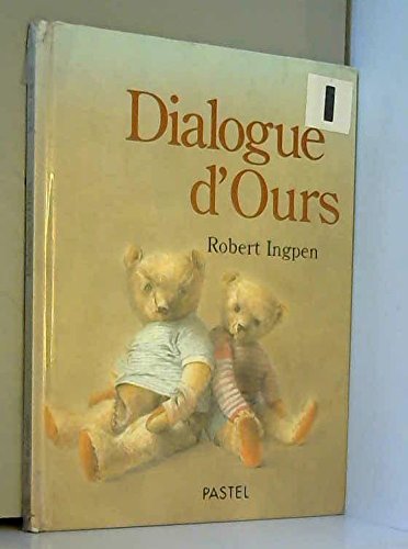 Dialogue d'ours
