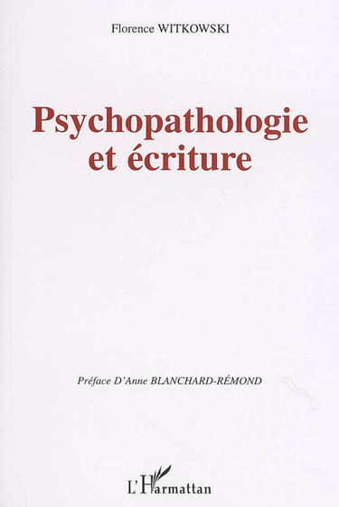 Psychopathologie et écriture
