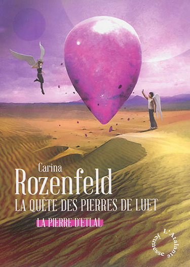 Couverture de La quête des pierres de Luet. La pierre d'Etlal
