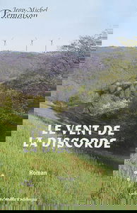 Le vent de la discorde