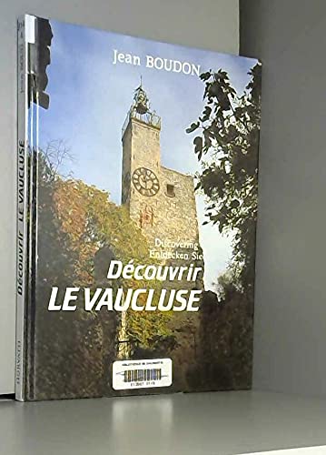 Découvrir le Vaucluse