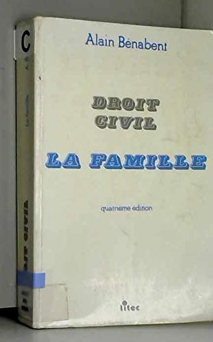 Droit civil : la famille (ancienne édition)