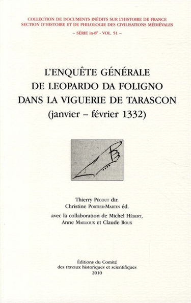 L'enquête générale de Leopardo da Foligno dans la vigerie de Tarascon (janvier-février 1332)