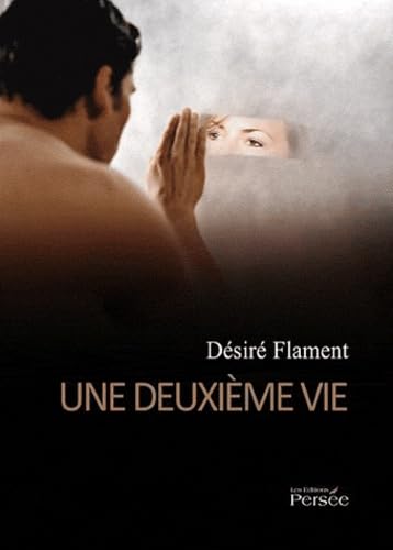 Une deuxième vie