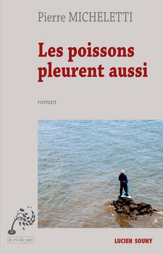Couverture de Les poissons pleurent aussi