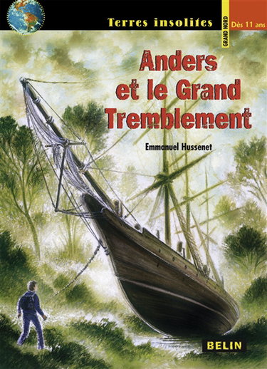 Anders. Vol. 3. Anders et le grand tremblement