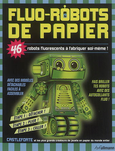 Couverture de Fluo-robots de papier : 46 robots de papier lumineux à réaliser soi-même !