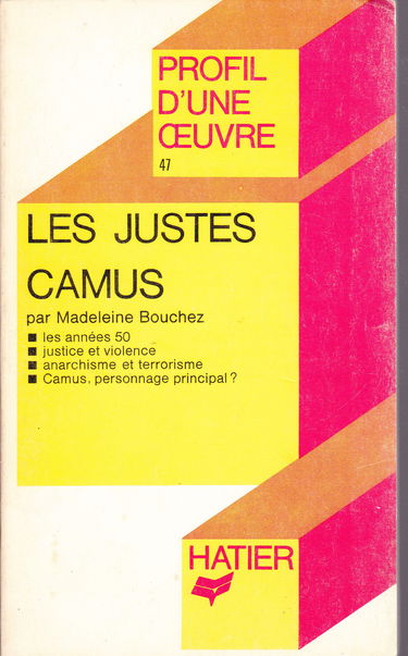 Profil d'une oeuvre : Les justes, de Camus