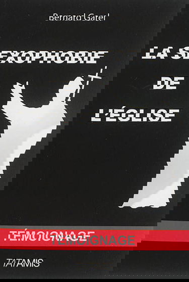 La sexophobie de l'Eglise