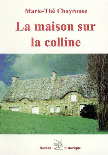 La maison sur la colline
