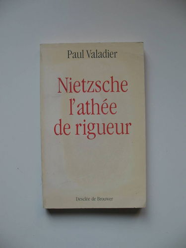 Nietzsche : l'athée de rigueur