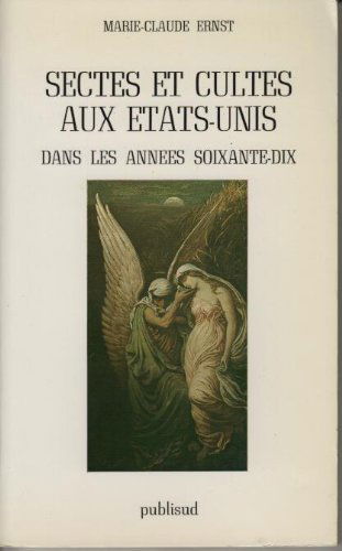 Sectes et cultes aux Etats-Unis dans les années 70