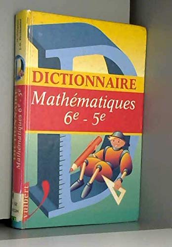 Dictionnaire mathématiques 6e-5e
