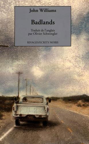 Badlands : un voyage à travers le rêve américain