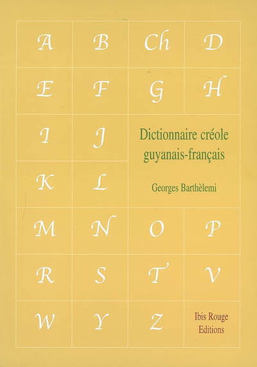 Dictionnaire créole guyanais-français