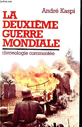 La Deuxième Guerre mondiale