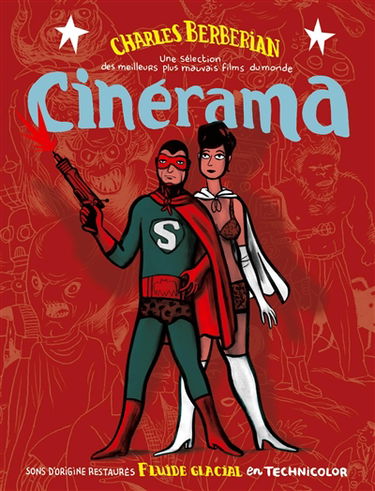 Cinérama : une sélection des meilleurs plus mauvais films du monde