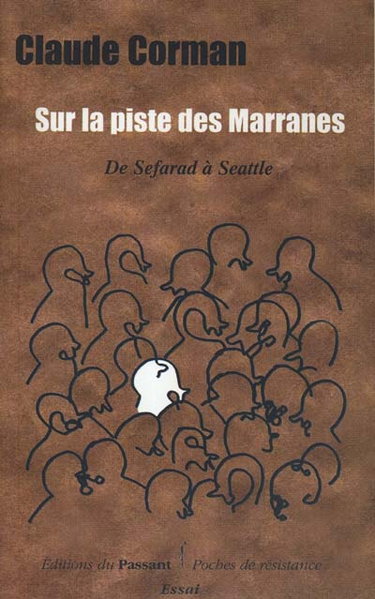Couverture de Sur la piste des marranes : de Sefarad à Seattle