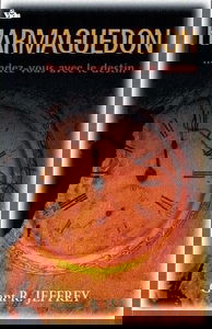 Harmaguedon : rendez-vous avec le destin