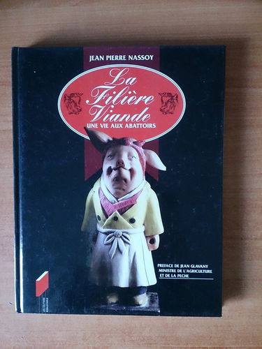 La filière viande : Une vie aux abattoirs