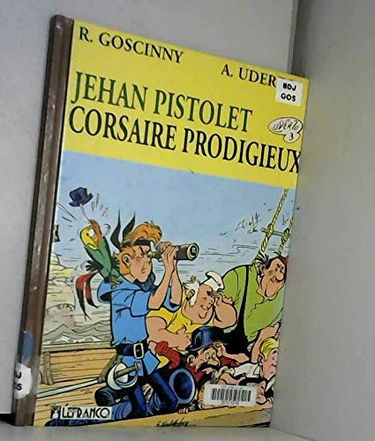 Jehan Pistolet. Vol. 2. Corsaire prodigieux