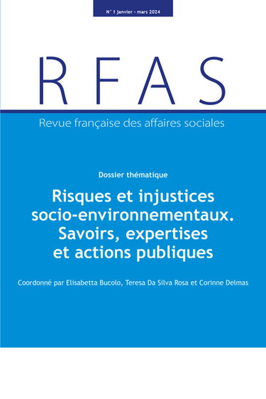 Couverture de Revue française des affaires sociales, n° 1 (2024). Risques et injustices socio-environnementaux : savoirs, expertises et actions publiques