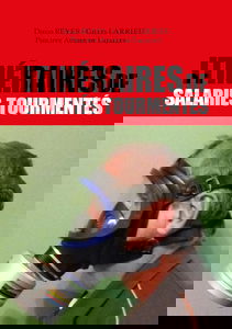 Itinéraires de salariés tourmentés