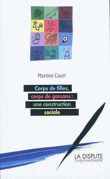 Corps de filles, corps de garçons : une construction sociale