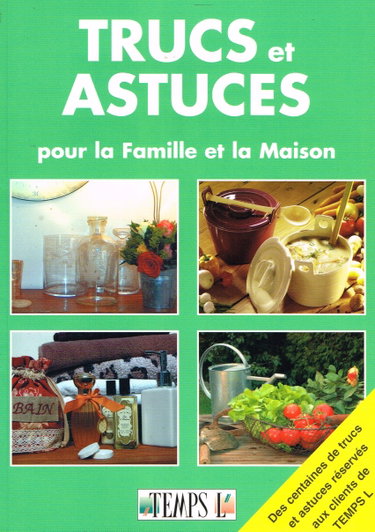 Couverture de TRUCS ET ASTUCES POUR LA FAMILLE ET LA MAISON