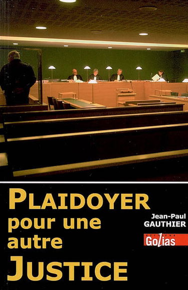 Plaidoyer pour une autre justice