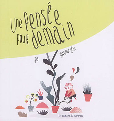 Une pensée pour demain