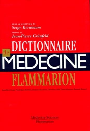 Dictionnaire De Medecine Flammarion. 6eme Edition