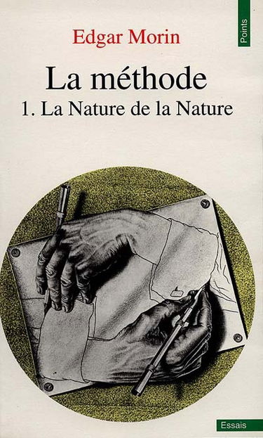 La Méthode. Vol. 1. La Nature de la nature