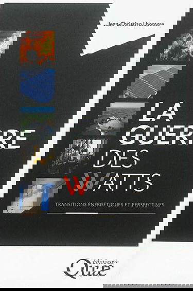 La guerre des watts : transitions et perspectives