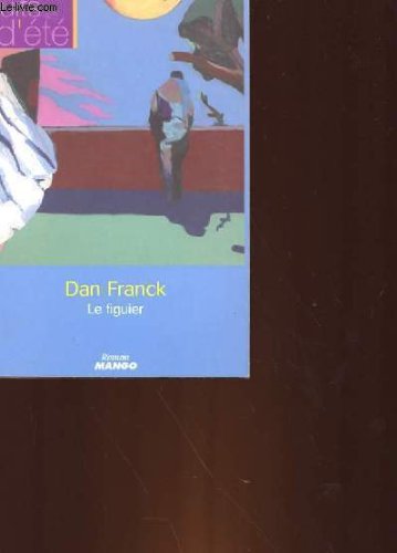 Nuits d'été - 4 - Le Figuier