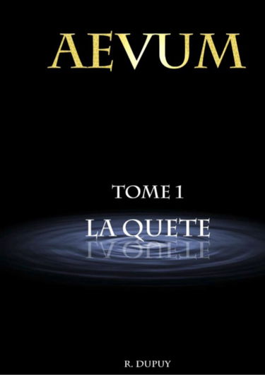AEVUM Tome 1: La quête
